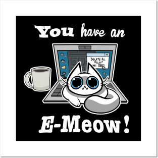 Cat T-Shirt - You have an E-Meow! - White Cat Posters and Art
